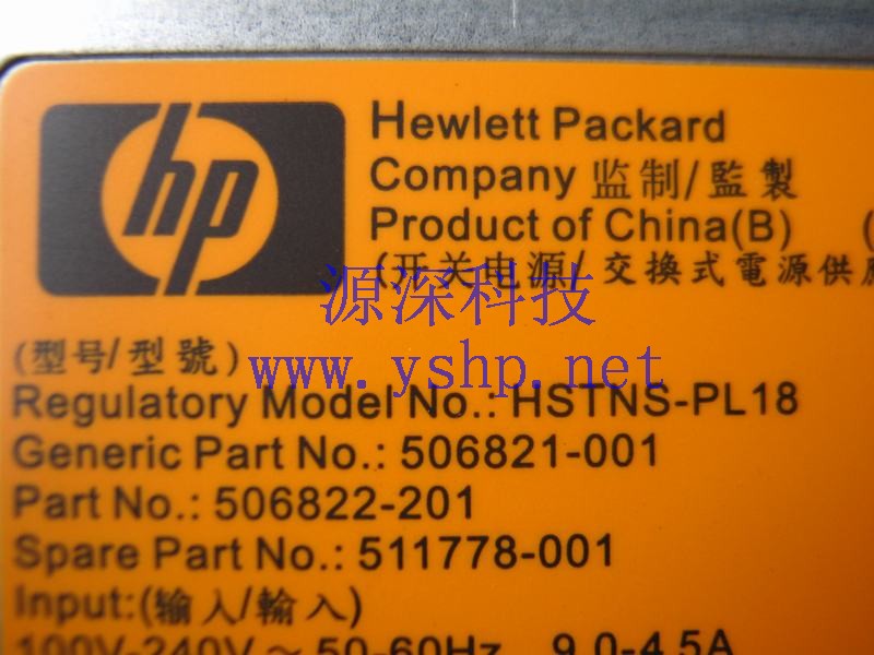 上海源深科技 Shanghai   HP DL360G6  Server  Power Supply   HSTNS-PL18 506821-001 高清图片