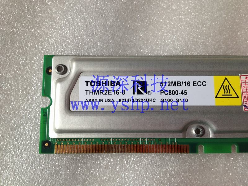 上海源深科技 Shanghai   RAMBUS Memory   TOSHIBA 512MB 16 ECC THMR2E16-8 PC800-45 高清图片