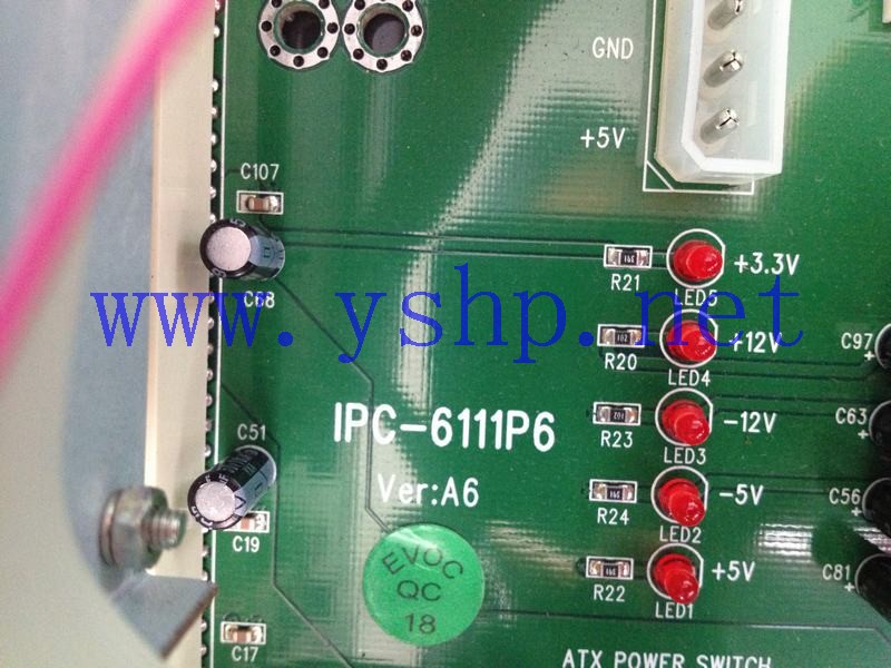 上海源深科技 Shanghai    EVOC Industrial computer backplane  IPC-6111P6 VER A6 高清图片