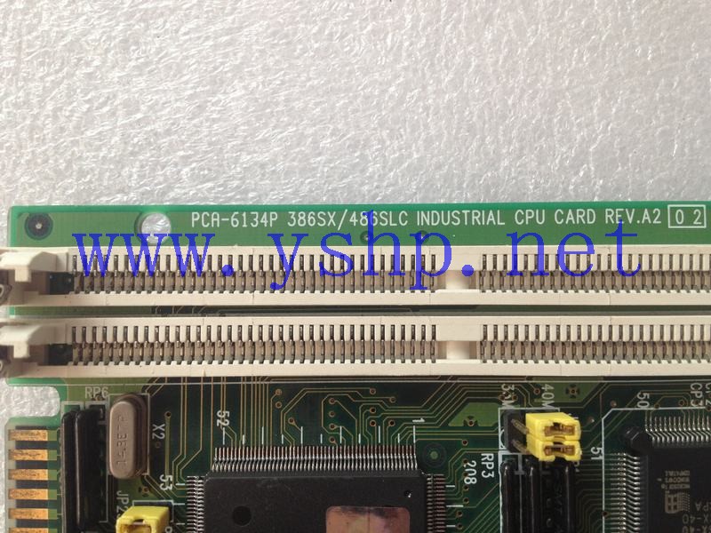 上海源深科技 Shanghai   AdvantechIndustrial  computer mainboard   半长卡 PCA-6134P 386SX 486SLC REV.A2 高清图片