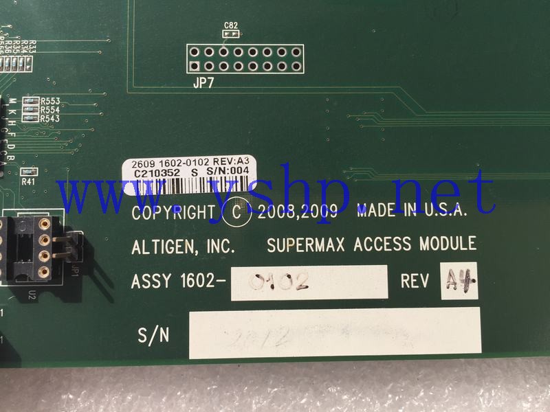 上海源深科技 ALTIGEN MAX4000 SUPERMAX ACCESS MODULE 1602-0102 REV A4 2602-0001 REV A3 高清图片