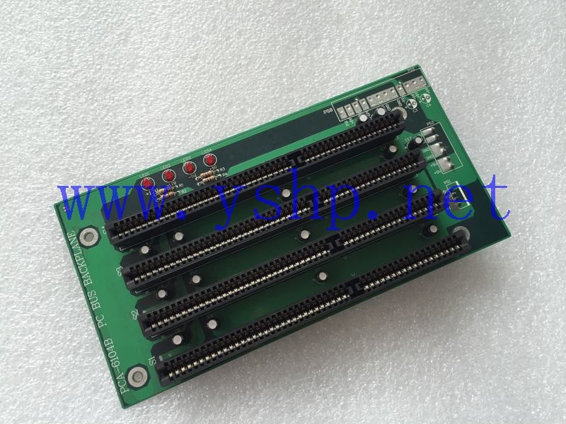 上海源深科技 Shanghai   Advantech Industrial backplane PCA-6104B PC BUS BACKPLANE 高清图片