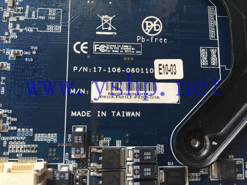 上海源深科技 Shanghai   mainboard PROX-F601LF-P0205-G1A 17-106-060110 E10-3 高清图片