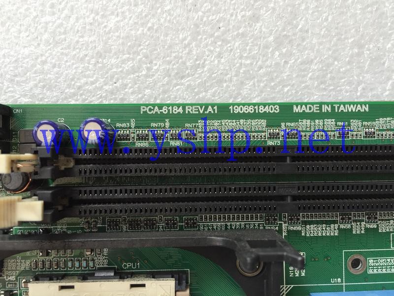 上海源深科技 Shanghai   Advantech Industrial computer Industrial Equipment mainboard PCA-6184 REV.A1 PCA-6184E2 高清图片