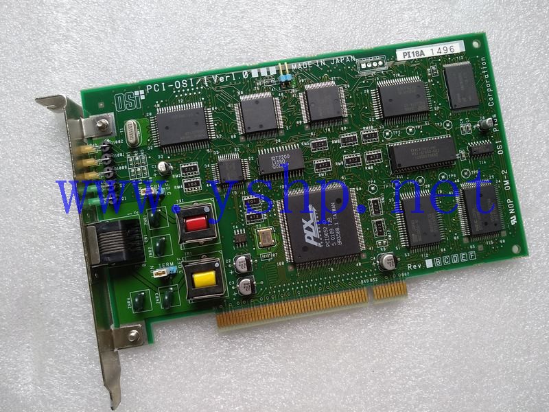 上海源深科技 PCI-OSI/I VER1.0 SUPER-OSI/(PI) T98-5325-0 PU400A-44392 高清图片