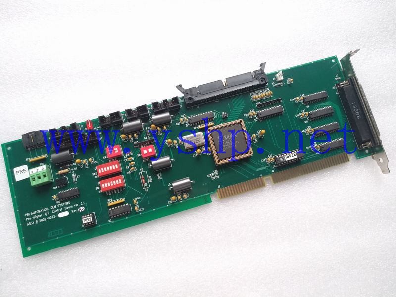 上海源深科技 PRI AUTOMATION OEM SYSTEMS PRE-ALIGNER I/O CONTROL BOARD VER.2.1 2002-0073 B6 2002-0073-009 高清图片