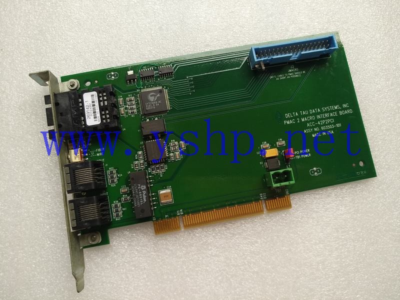 上海源深科技 DELTA TAU DATA SYSTEMS PMAC 2 MACRO INTERFACE BOARD ACC-42P2PCI 603503-01 高清图片