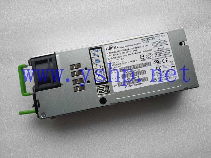 上海源深科技  Fujitsu TX200S7 Server Power Supply   CM-1 DPS-450SBA S26113-E575-V50 A3C40121110 高清图片