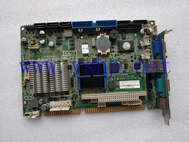 上海源深科技 Advantech industrial board 板 PCA-6782 REV.A1 19A2678201 PCA-6782N 9692678200E 高清图片