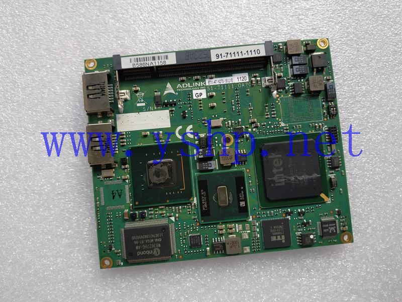 上海源深科技 ADLINK Industrial Board ETX-AT-N270-18/LXE 51-71111-0A20 91-71111-1110 高清图片