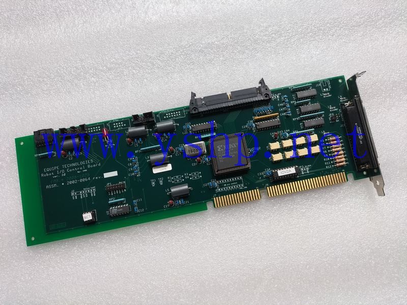 上海源深科技 Industrial Equipment Industrial Board EQUIPE ROBOT I/O CONTROL BOARD 2008-1025 2002-0064 高清图片